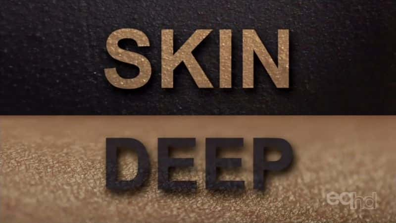 ¼Ƭǳ/Skin Deep-Ļ