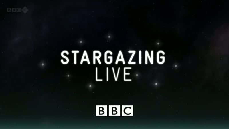 ¼Ƭֱ2ϵ/Stargazing Live Series2-Ļ