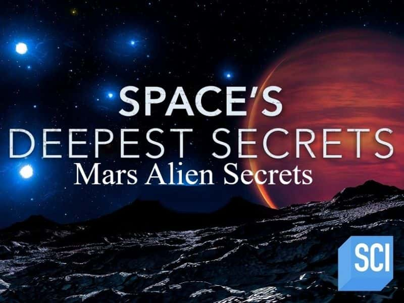 ¼Ƭ̫ܣϵ/Spaces Deepest Secrets: Mars Alien Secrets-Ļ