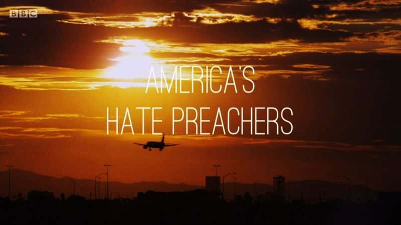 ¼Ƭ޳޴ʿ/Americas Hate Preachers-Ļ