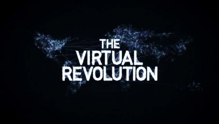 ¼Ƭ/The Virtual Revolution-Ļ