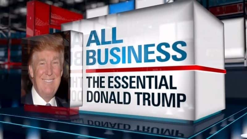 ¼Ƭҵ֮ɵ¡յľ/All Business: The Essential Donald Trump-Ļ