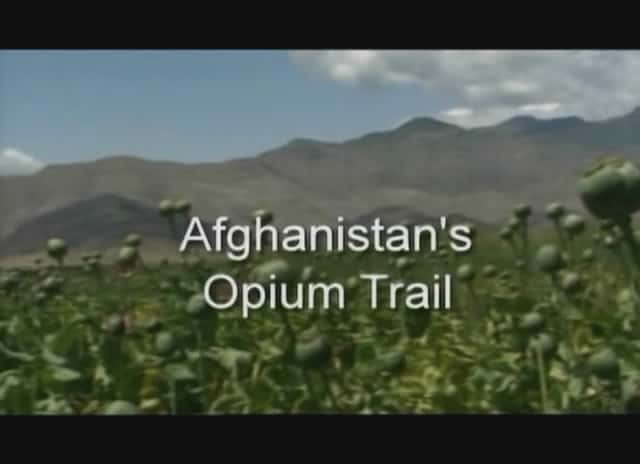 ¼ƬѻƬ/Afghanistan's Opium Trail-Ļ