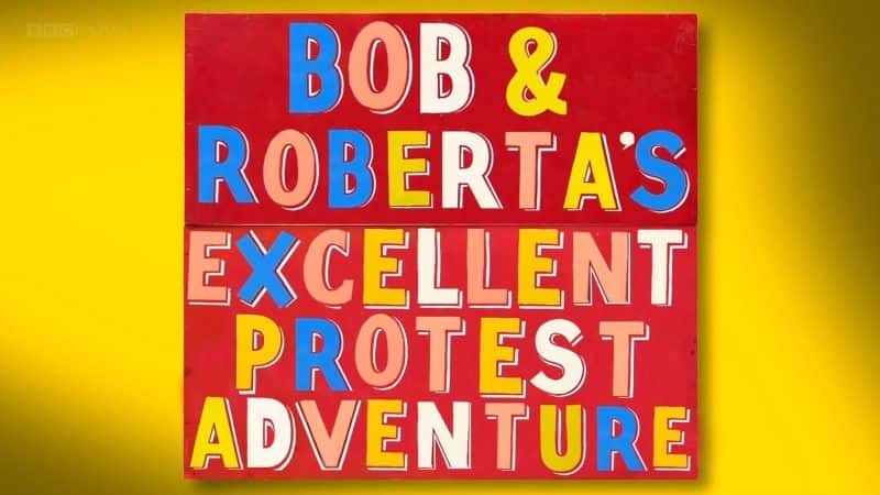 ¼Ƭ޲׿Խ֮/Bob and Roberta's Excellent Protest Adventure-Ļ