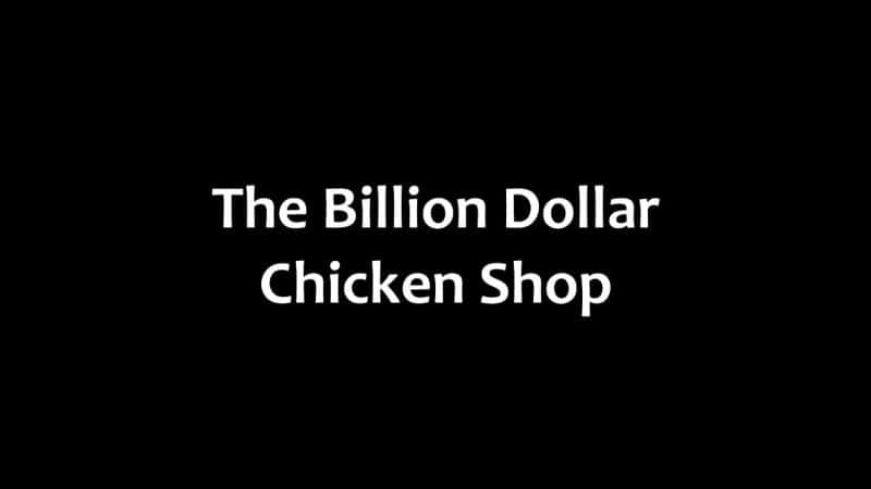 ¼ƬʮԪļ/The Billion Dollar Chicken Shop-Ļ