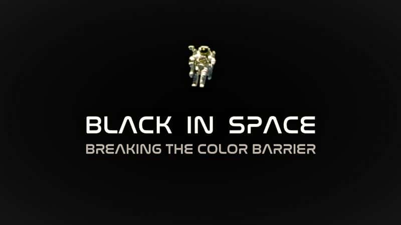 ¼Ƭ̫գƷɫ/Black in Space: Breaking the Color Barrier-Ļ