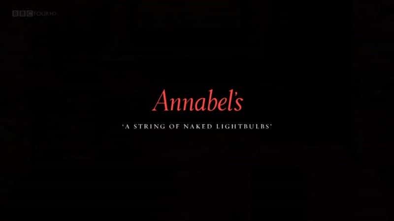 ¼Ƭȱҹܻ᣺һ¶ĵ/Annabel's Nightclub: A String of Naked Lightbulbs-Ļ