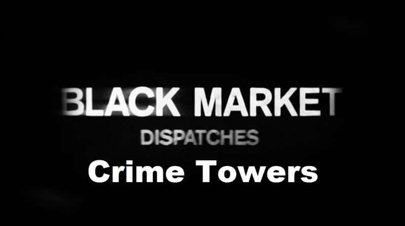 ¼Ƭеϵ1/Black Market Dispatches Series 1 Crime Towers-Ļ