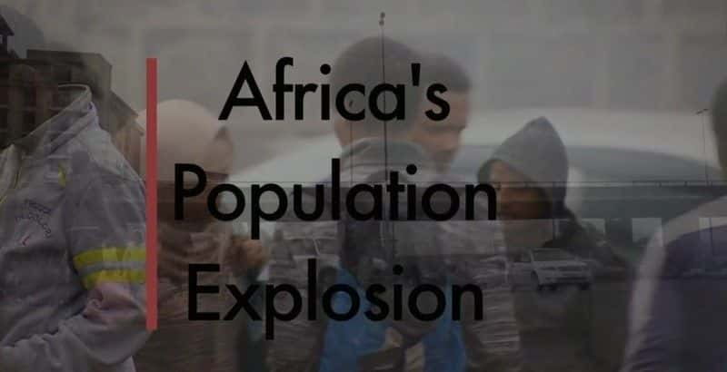 ¼Ƭ޵˿ڱը/Africa's Population Explosion-Ļ