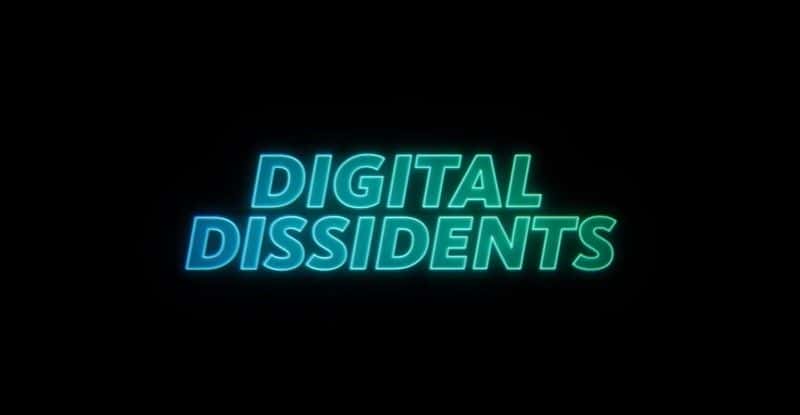 ¼Ƭ/Digital Dissidents-Ļ