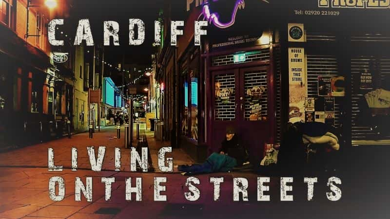 ¼Ƭӵķ򣺽ͷ/Cardiff: Living on the Streets-Ļ