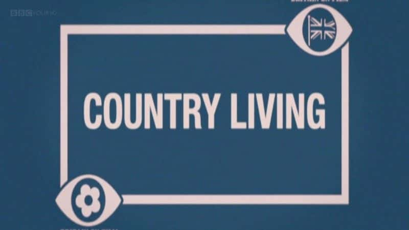 ¼ƬӢӰ/Britain on Film: Country Living-Ļ