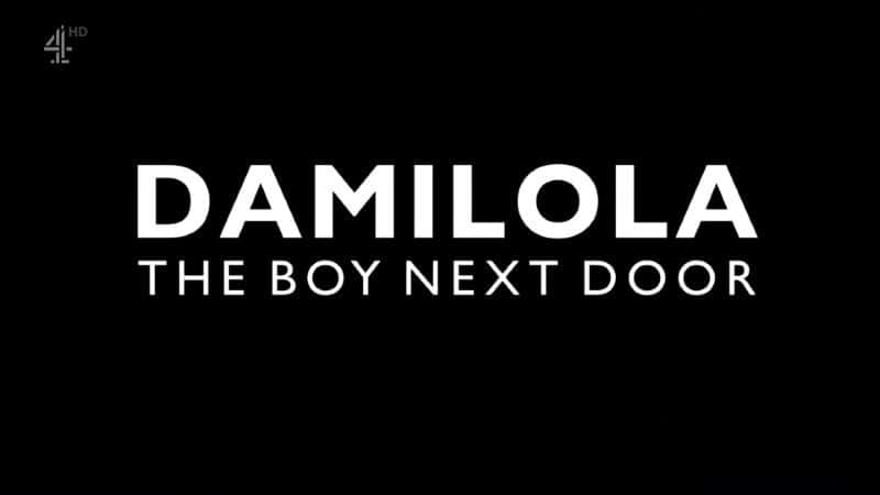 ¼Ƭڵк/Damilola: The Boy Next Door-Ļ