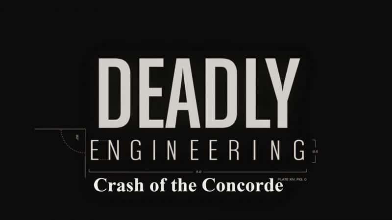 ¼Ƭϵ16֣Эʽɻ׹/Deadly Engineering Series 1: Part 6 Crash of the Concorde-Ļ