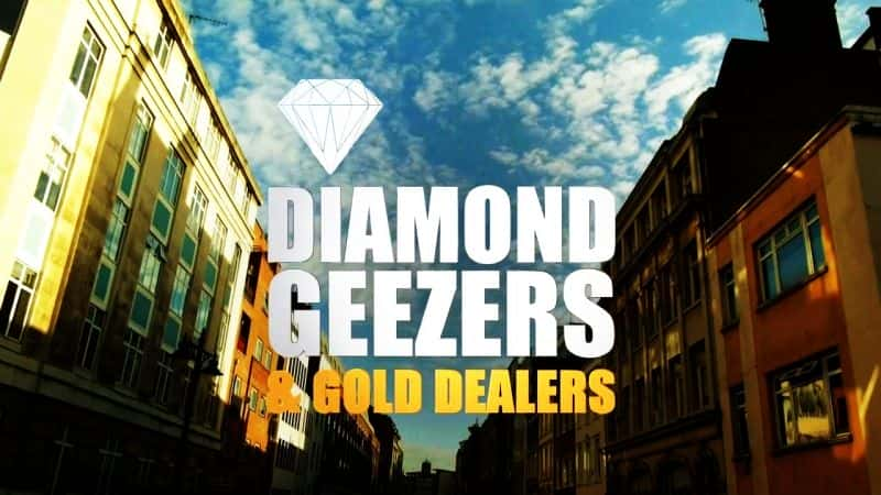 ¼Ƭʯǧͻƽ/Diamond Geezers and Gold Dealers-Ļ