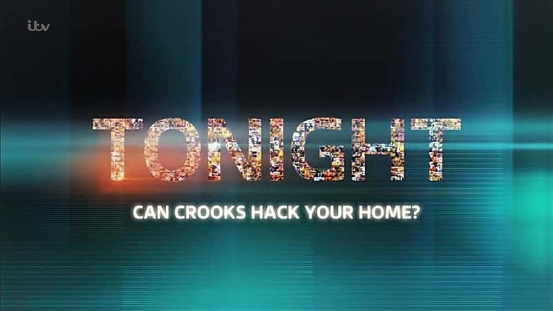 ¼Ƭﷸܺڵļ/Can Crooks Hack Your Home?-Ļ