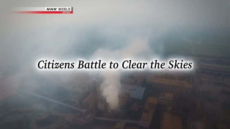 ¼ƬΪնս/Citizens Battle to Clear the Skies-Ļ