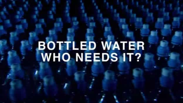 ¼Ƭƿװˮ˭Ҫ/Bottled Water: Who Needs it-Ļ