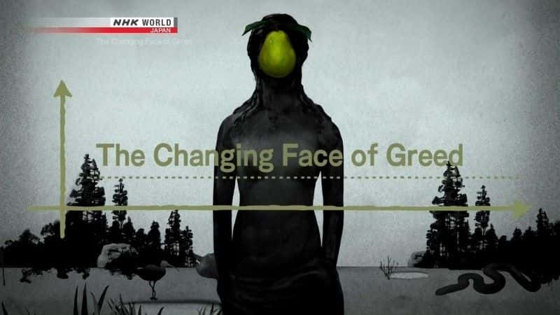 ¼Ƭ̰ı仯/The Changing Face of Greed-Ļ