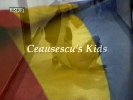 ¼Ƭ˹ĺ/Ceausescu's Kids-Ļ