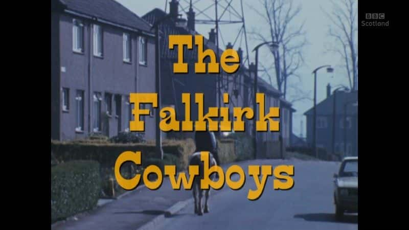 ¼Ƭ¿ţ/The Falkirk Cowboys-Ļ