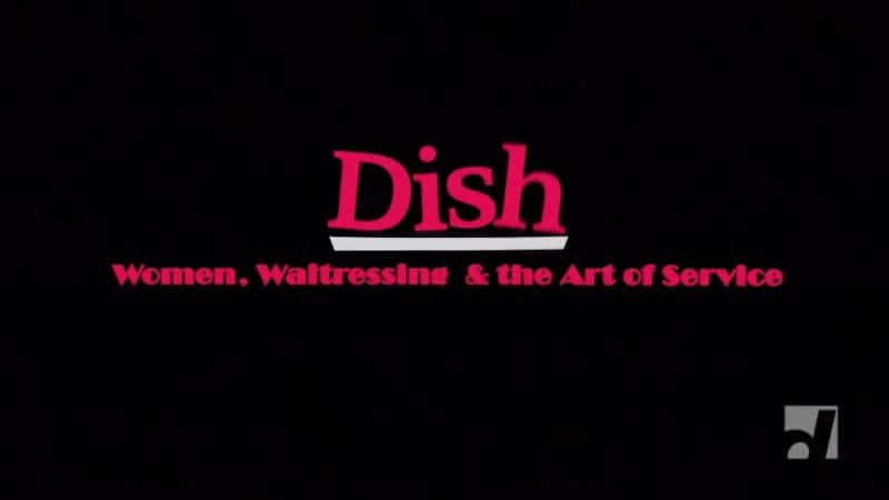 ¼ƬӡŮˡԱͷ/Dish, Women, Waitressing and the Art of Service-Ļ