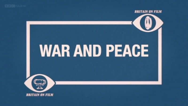 ¼ƬӢӰսƽ/Britain on Film: War and Peace-Ļ