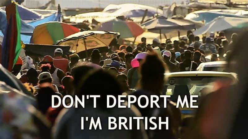 ¼ƬҪңӢ/Dont Deport Me I'm British-Ļ