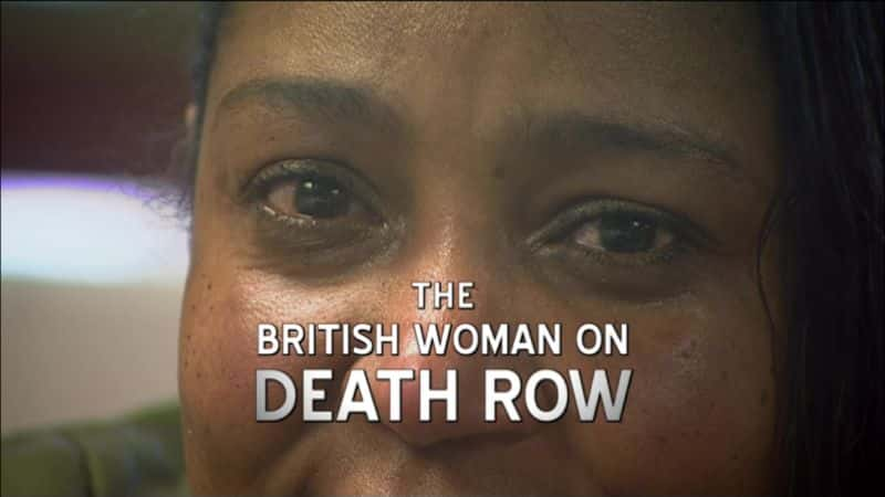 ¼ƬӢŮ/The British Woman on Death Row-Ļ