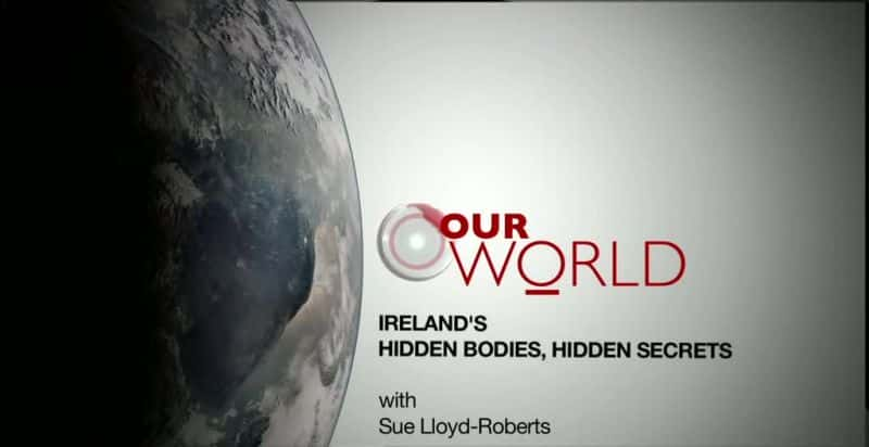 ¼Ƭʬ壬ص/Ireland's Hidden Bodies, Hidden Secrets-Ļ