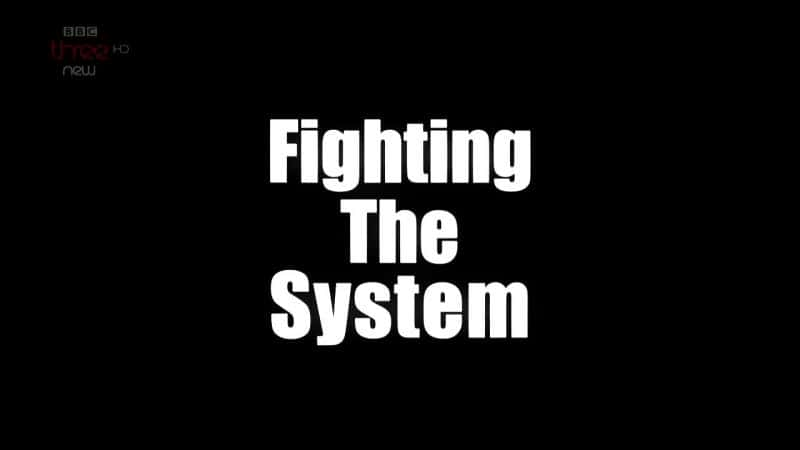 ¼Ƭϵͳ/Fighting the System-Ļ