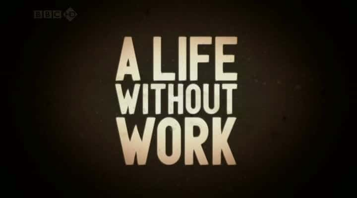 ¼Ƭûй/A Life Without Work-Ļ