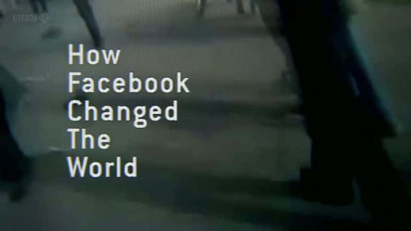 ¼ƬFacebookθı磺֮/How Facebook Changed the World: The Arab Spring-Ļ