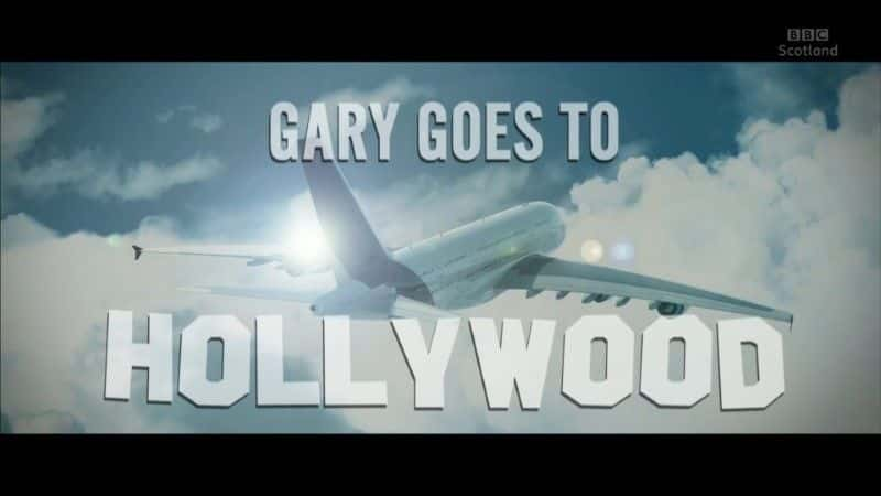 ¼Ƭȥ/Gary Goes to Hollywood-Ļ