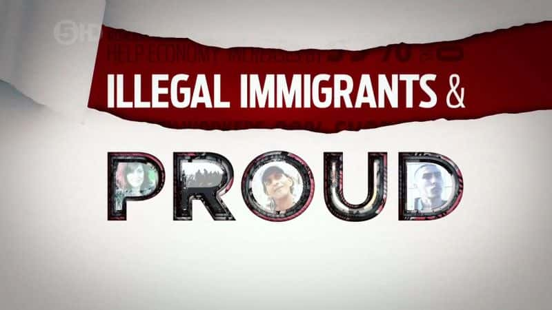 ¼ƬǷԺ/Illegal Immigrants And Proud-Ļ