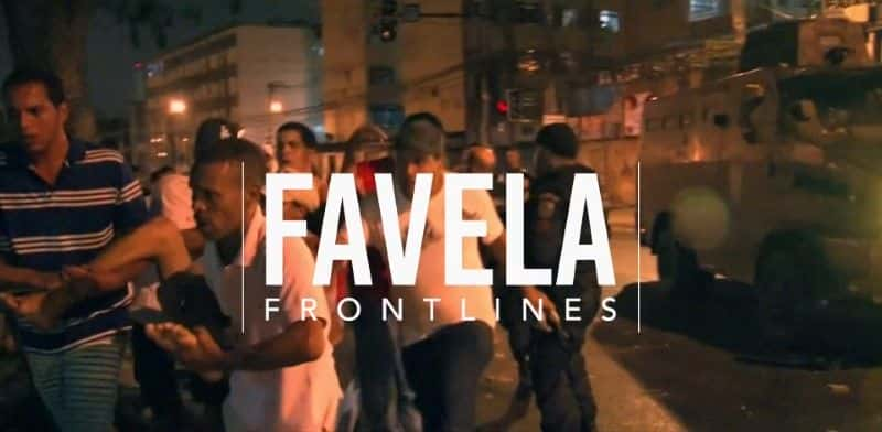 ¼Ƭƶǰ/Favela Frontlines-Ļ