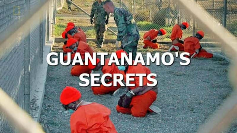 ¼ƬĦ/Guantanamo's Secrets-Ļ