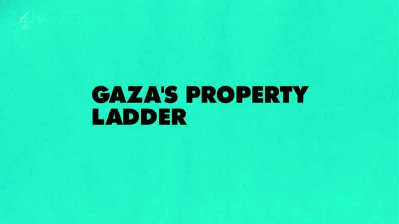 ¼Ƭɳķ/Gaza's Property Ladder-Ļ