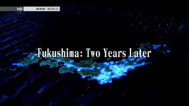 ¼Ƭ/Fukushima: Two Years Later-Ļ