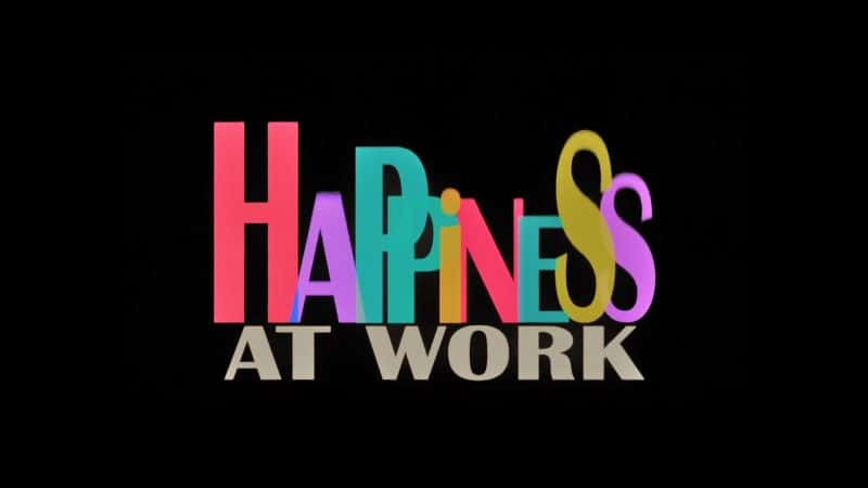 ¼ƬеҸ/Happiness at Work-Ļ