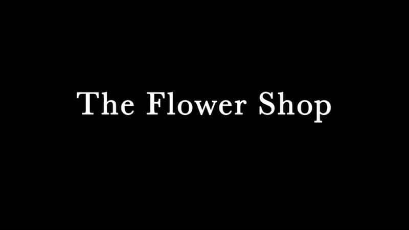 ¼Ƭ/The Flower Shop-Ļ