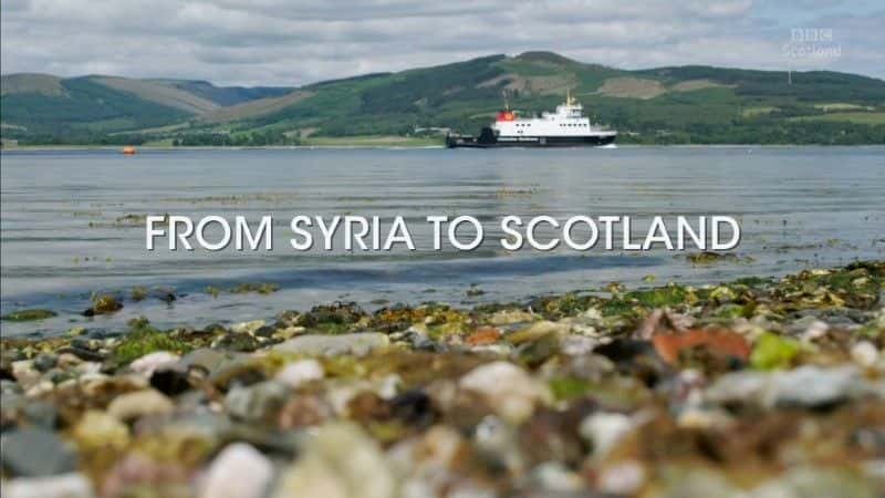 ¼Ƭǵո/From Syria to Scotland-Ļ