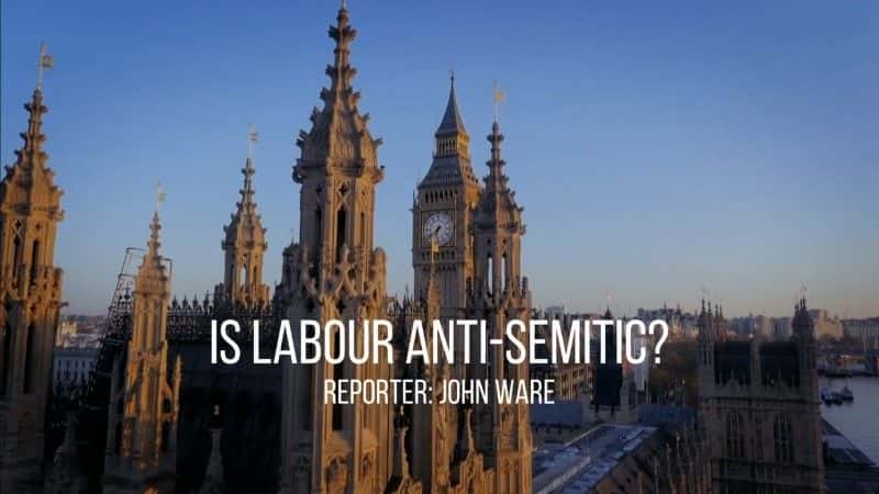 ¼ƬǷ̫/Is Labour Anti-Semitic-Ļ