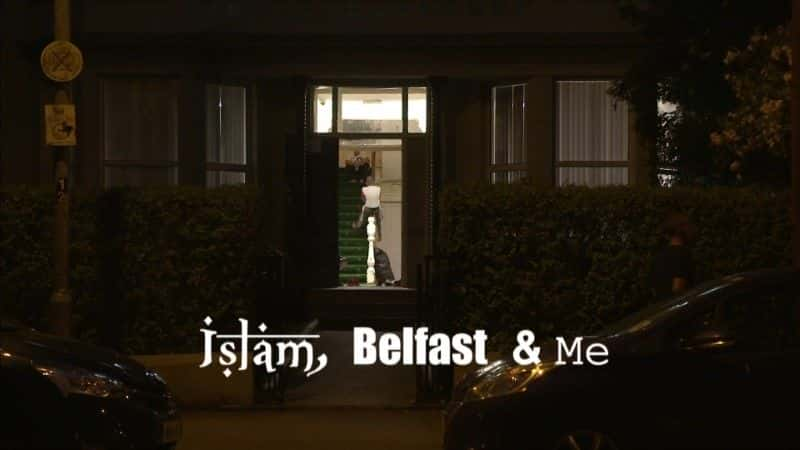 ¼Ƭ˹̣˹غ/Islam: Belfast and Me-Ļ