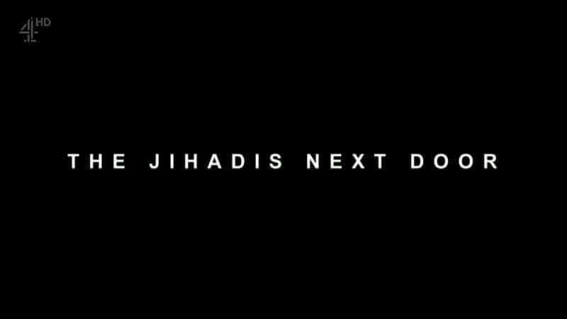 ¼Ƭڼʥս/The Jihadis Next Door-Ļ