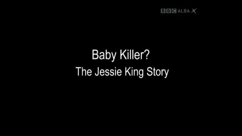 ¼ƬӤɱ֣Ĺ/Baby Killer: The Jessie King Story-Ļ