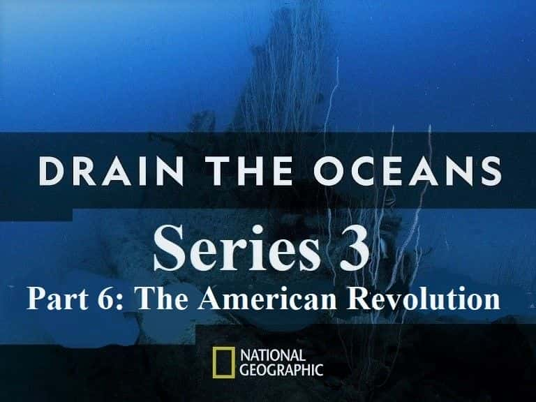 ¼Ƭˮϵ36֣/Drain the Oceans Series 3 Part 6: The American Revolution-Ļ