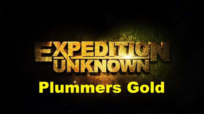 ¼ƬԶδ֪ϵ3ĬĻƽ/Expedition Unknown Series 3: Plummers Gold-Ļ