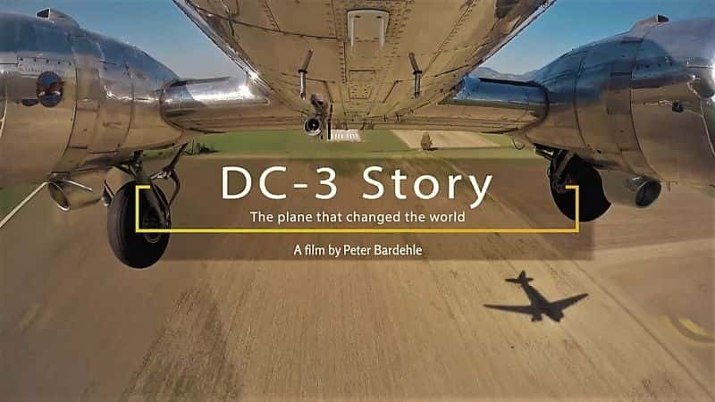 ¼ƬDC3£ıķɻ/DC3 Story: The Plane that Changed the World-Ļ