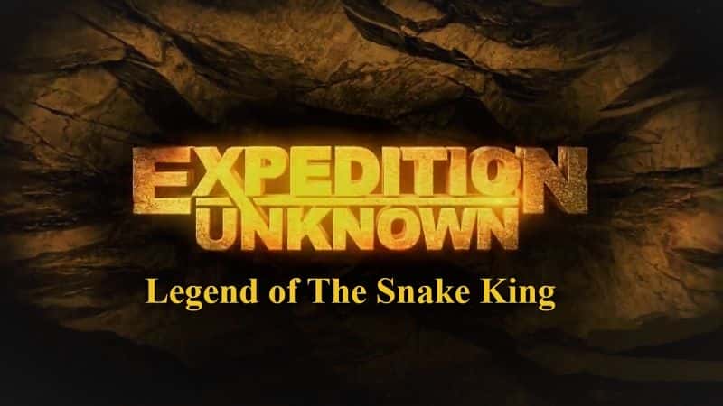 ¼Ƭδ֪̽գĴ˵/Expedition Unknown: Legend of the Snake King-Ļ
